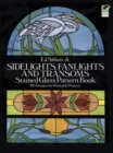 Sidelights, Fanlights and Transoms Stained Glass Pattern Book - eBook