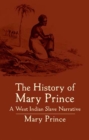 The History of Mary Prince - eBook