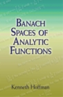 Banach Spaces of Analytic Functions - eBook