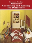 Miniature Crocheting and Knitting for Dollhouses - eBook
