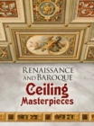 Renaissance and Baroque Ceiling Masterpieces - eBook