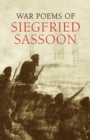 War Poems of Siegfried Sassoon - eBook