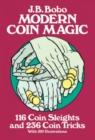 Modern Coin Magic : 116 Coin Sleights and 236 Coin Tricks - Book