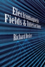 Electromagnetic Fields and Interactions - eBook