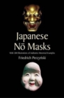 Japanese No Masks : With 300 Illustrations of Authentic Historical Examples - Book