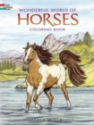 Wonderful World of Horses Coloring Book - Book