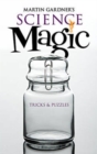 Martin Gardner's Science Magic - Book
