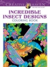 Creative Haven Incredible Insect Designs Coloring Book - Book