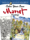Dover Masterworks: Color Your Own Monet Paintings - Book