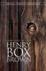 Narrative of the Life of Henry Box Brown - Book