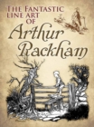 Fantastic Line Art of Arthur Rackham - Book