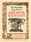 The Fantastic Line Art of Arthur Rackham - eBook