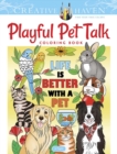 Creative Haven Playful Pet Talk Coloring Book - Book