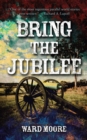 Bring the Jubilee - eBook