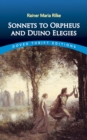 Sonnets to Orpheus and Duino Elegies - eBook