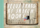 Illustrators' Sketchbooks - Book
