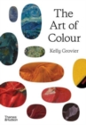 The Art of Colour : The History of Art in 39 Pigments - Book