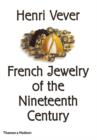 Henri Vever: French Jewelry of the Nineteenth Century - Book