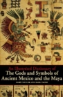 An Illustrated Dictionary of the Gods and Symbols of Ancient Mexico and the Maya - Book