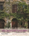The Most Beautiful Villages of Tuscany - Book
