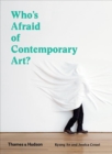 Who's Afraid of Contemporary Art? - Book