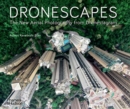 Dronescapes : The New Aerial Photography from Dronestagram - Book