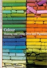 Colour : Making and Using Dyes and Pigments - Book