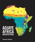 Adjaye · Africa · Architecture : A Photographic Survey of Metropolitan Architecture - Book