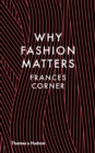 Why Fashion Matters - Book