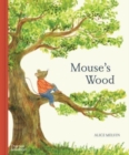 Mouse's Wood : A Year in Nature - Book