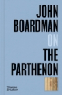 John Boardman on The Parthenon - eBook