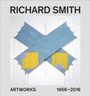 Richard Smith : Artworks 1954-2013 - Book