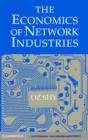 The Economics of Network Industries - eBook