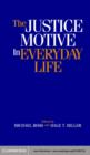 Justice Motive in Everyday Life - eBook