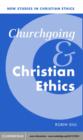 Churchgoing and Christian Ethics - eBook