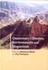 Quaternary Climates, Environments and Magnetism - eBook