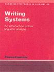 Writing Systems : An Introduction to Their Linguistic Analysis - eBook