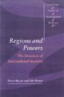 Regions and Powers : The Structure of International Security - eBook
