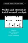 Models and Methods in Social Network Analysis - eBook