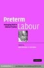 Preterm Labour : Managing Risk in Clinical Practice - eBook
