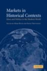 Markets in Historical Contexts : Ideas and Politics in the Modern World - eBook