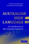 Australian Sign Language (Auslan) : An introduction to sign language linguistics - eBook