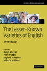Lesser-Known Varieties of English : An Introduction - eBook
