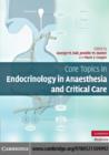 Core Topics in Endocrinology in Anaesthesia and Critical Care - eBook
