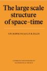 Large Scale Structure of Space-Time - eBook