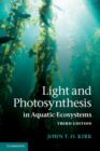 Light and Photosynthesis in Aquatic Ecosystems - eBook