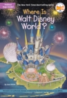 Where Is Walt Disney World? - eBook