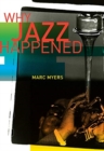 Why Jazz Happened - Book