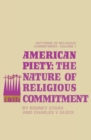 American Piety : The Nature of Religious Commitment - eBook