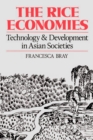 The Rice Economies : Technology and Development in Asian Societies - eBook